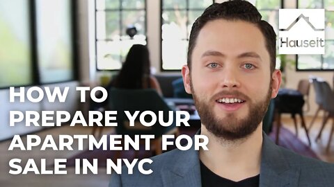 How to Prepare Your Apartment for Sale in NYC