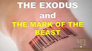 Exodus and the Mark of the Beast