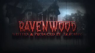 Ravenwood Episode 9: Under the Crimson sky