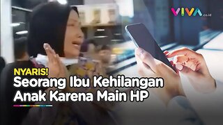 Cerita Mudik Seorang Ibu Nyaris Kehilangan Bayi 18 Bulan Karena Asik Main HP