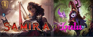 Samira vs Lulu | Legends of Runeterra