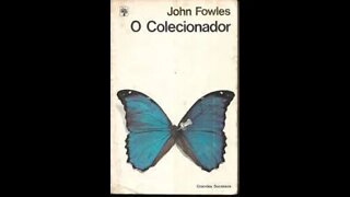 O Colecionador de John Fowles - Audiobook traduzido em Português