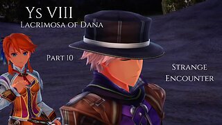 Ys VIII Lacrimosa of Dana Part 10 - Strange Encounter