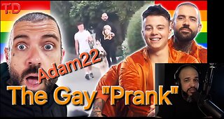 Adam 22 The Gay "Prank"