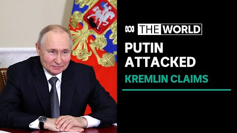 Kremlin hit with drone attack aimed at Vladimir Putin, Moscow claims | The World