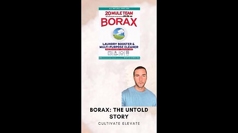 Borax: The Untold Story