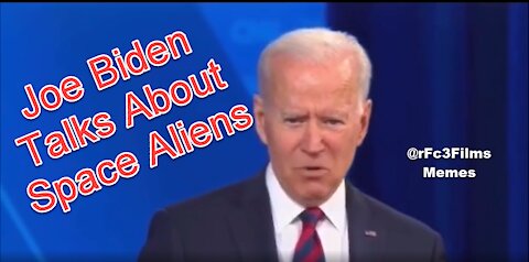 What Is It You Say You Do Here EP4? Joe Biden Talks Space Aliens