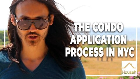 The Condo Application Process in New York City