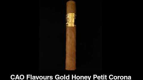 CAO Flavours Gold Honey Petit Corona cigar review