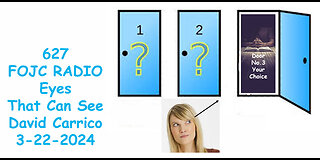 627 - FOJC Radio - Eyes That Can See - David Carrico 3-22-2024