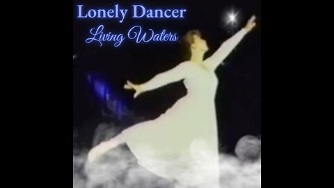 Lonely Dancer ORIGINAL Video!