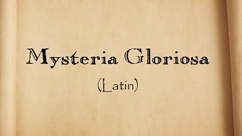 Mistérios Gloriosos em Latim
