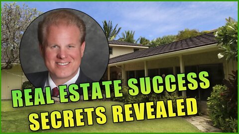 The Secrets For Real Estate Success - Real Estate Investing