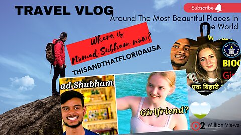 Find Out What Happened to India's Youngest Travel Youtuber! Where is Nomad Subham now?. Biography.