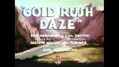 1939, 2-25, Merrie Melodies, Gold rush daze