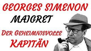 KRIMI Hörbuch - Georges Simenon - MAIGRET und DER GEHEIMNISVOLLE KAPITÄN (2020) - TEASER