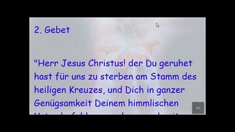 Drei sehr schöne Gebete (so genannte Papstgebete)!