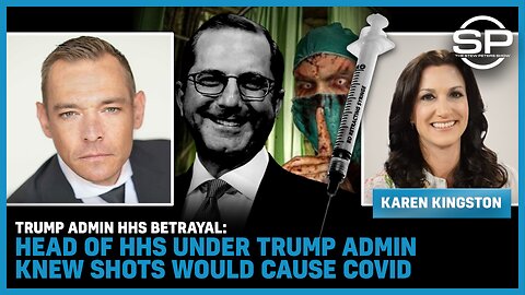 Trump Admin HHS BETRAYAL Head of HHS Under Trump Admin KNEW Shots Would Cause Covid