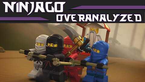 Ninjago Overanalyzed - Episode 1: Way of the Ninja