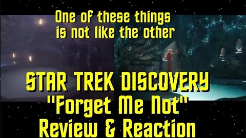 STAR TREK: DISCOVERY - "Forget Me Not" - Review & Reaction