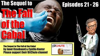 The Sequel to the Fall of the Cabal (episodes 21 - 26) by Janet Ossebaard & Cyntha Koeter