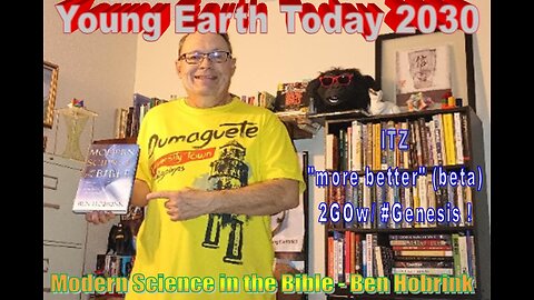 Young Earth Today 2030 - Alpha vs. Beta, Got Sci-Fry?