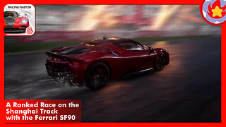 A Ranked Race on the Shanghai Track with the Ferrari SF90 | Racing Master