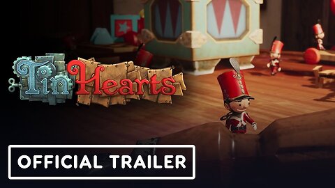 Tin Hearts - Official Gameplay Trailer | gamescom 2023