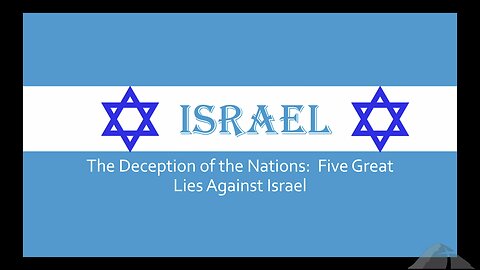 David Howell - The Deception Of The Nations: Five Great Lies Against Israel