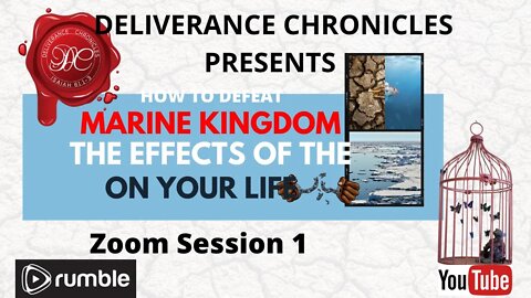How to defeat the effects of the Marine Kingdom in your life Session 1