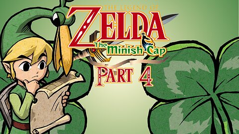 The Legend of Zelda: Minish Cap - Part 4