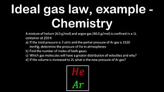 Ideal gas law, kinetic molecular theory, example - Chemistry