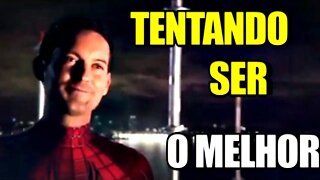 Reflexão Sobre Frase Dita Por Tobey Maguire No Filme Homem Aranha Sem Voltar Para Casa