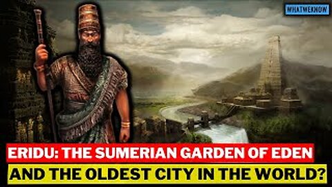 Eridu: The Sumerian Garden of Eden and the Oldest City in the World? City of Enki