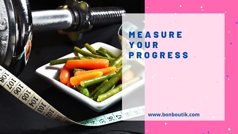 Measure Your Progress