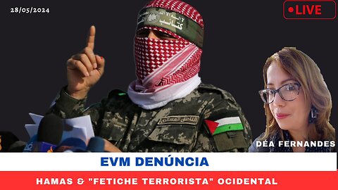 Hamas & "fetiche terrorista" ocidental