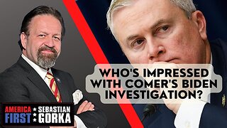 Who's impressed with Comer's Biden investigation? Natalie Winters with Dr. Gorka on AMERICA First