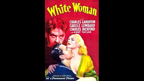 White Woman (1933) | Directed by Stuart Walker