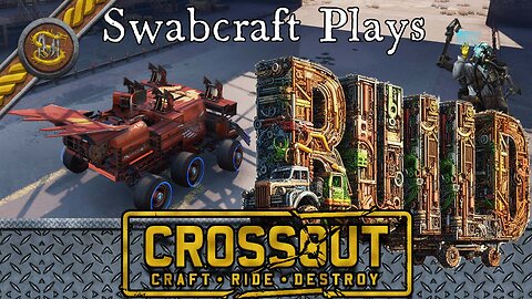 Swabcraft Plays, Crossout Black Scorpion Mode