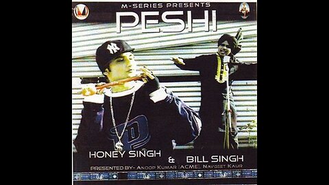 Honey Singh Ft. Bill Singh - Peshi