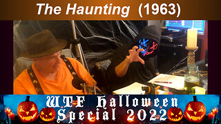 WTF Halloween Special "The Haunting" (1963)