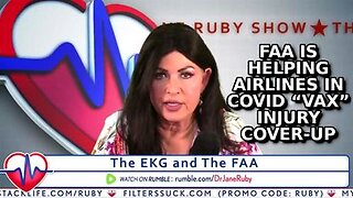 Dr. Jane Ruby: FAA is Helping Airlines in COVID "VAX" Injury Cover-Up - 1/18/23
