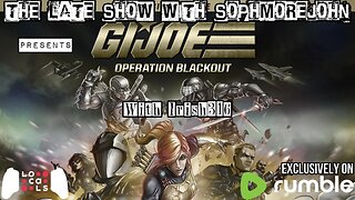 Nostalgia Nuggets | One Shot | G.I. Joe: Operation Blackout - The Late Show With sophmorejohn