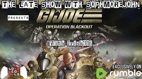 Nostalgia Nuggets | One Shot | G.I. Joe: Operation Blackout - The Late Show With sophmorejohn