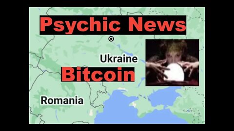 Psychic Predictions Bitcoin Ukraine Russia