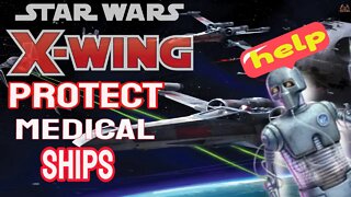 Star Wars X Wing Mission 4 Protect the Medical Frigate