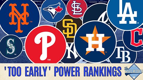 MLB - WAY TOO EARLY Power Rankings - Lets have some fun