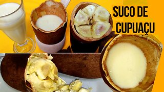 Como fazer Suco de Cupuaçu
