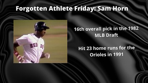 Forgotten Athlete Friday #118: Sam Horn