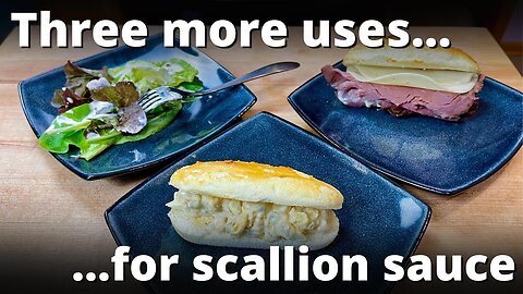 Three Easy Things to Do with Scallion Sauce: Salad Dressing, Mayo, Egg Salad